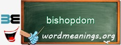 WordMeaning blackboard for bishopdom
